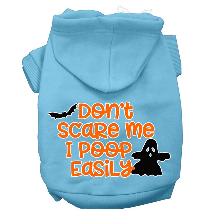 Don't Scare Me, Poops Easily Screen Print Dog Hoodie Baby Blue M